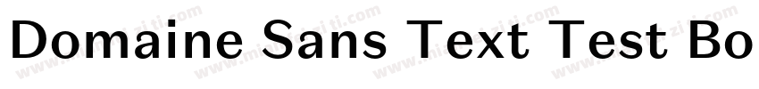 Domaine Sans Text Test Bold字体转换